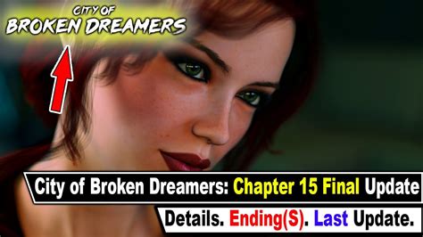f95 city of broken|City Of Broken Dreamers Final Chapter Out Now! : r/AVN.